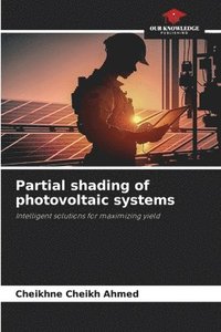 bokomslag Partial shading of photovoltaic systems