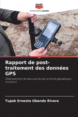 bokomslag Rapport de post-traitement des donnes GPS