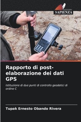 bokomslag Rapporto di post-elaborazione dei dati GPS