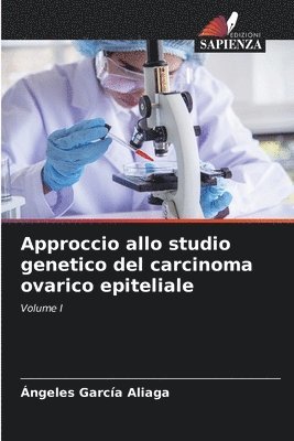 bokomslag Approccio allo studio genetico del carcinoma ovarico epiteliale