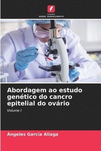 bokomslag Abordagem ao estudo gentico do cancro epitelial do ovrio
