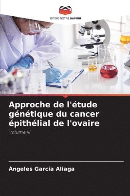 bokomslag Approche de l'tude gntique du cancer pithlial de l'ovaire