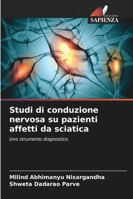 Studi di conduzione nervosa su pazienti affetti da sciatica 1