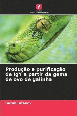 Produo e purificao de IgY a partir da gema de ovo de galinha 1