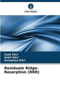 bokomslag Residuale Ridge-Resorption (RRR)