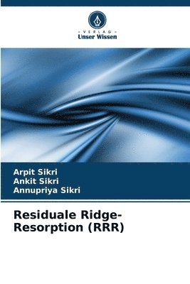 bokomslag Residuale Ridge-Resorption (RRR)