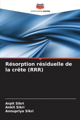 Rsorption rsiduelle de la crte (RRR) 1