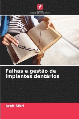 Falhas e gesto de implantes dentrios 1