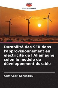 bokomslag Durabilit des SER dans l'approvisionnement en lectricit de l'Allemagne selon le modle de dveloppement durable