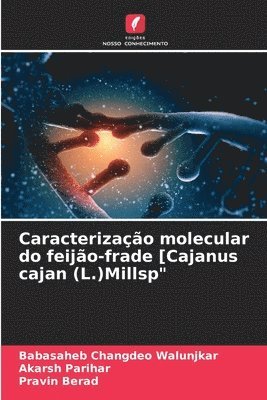 bokomslag Caracterizao molecular do feijo-frade [Cajanus cajan (L.)Millsp&quot;