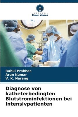 bokomslag Diagnose von katheterbedingten Blutstrominfektionen bei Intensivpatienten