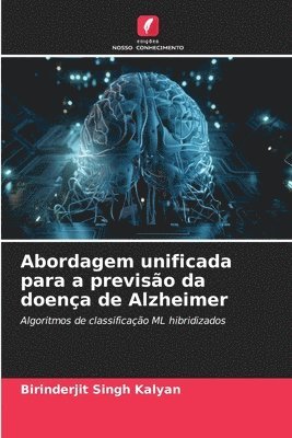 Abordagem unificada para a previso da doena de Alzheimer 1