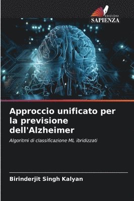 Approccio unificato per la previsione dell'Alzheimer 1