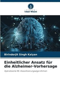 bokomslag Einheitlicher Ansatz fr die Alzheimer-Vorhersage