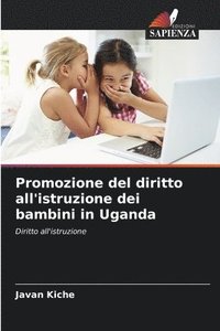 bokomslag Promozione del diritto all'istruzione dei bambini in Uganda