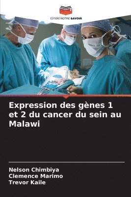 Expression des gnes 1 et 2 du cancer du sein au Malawi 1