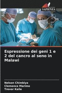 bokomslag Espressione dei geni 1 e 2 del cancro al seno in Malawi
