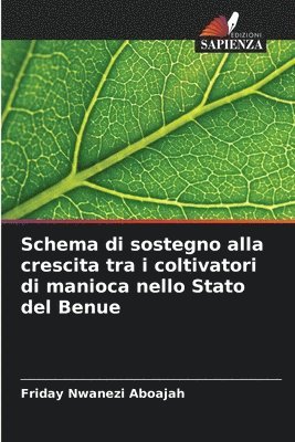 bokomslag Schema di sostegno alla crescita tra i coltivatori di manioca nello Stato del Benue