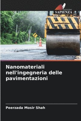 bokomslag Nanomateriali nell'ingegneria delle pavimentazioni