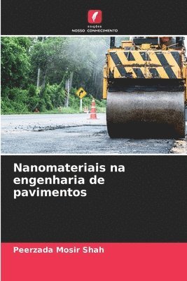 bokomslag Nanomateriais na engenharia de pavimentos