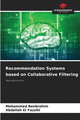 bokomslag Recommendation Systems based on Collaborative Filtering