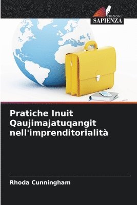 bokomslag Pratiche Inuit Qaujimajatuqangit nell'imprenditorialit