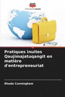 Pratiques inuites Qaujimajatuqangit en matire d'entrepreneuriat 1