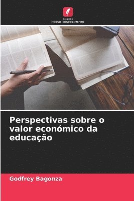 bokomslag Perspectivas sobre o valor econmico da educao