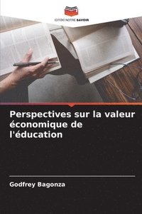 bokomslag Perspectives sur la valeur conomique de l'ducation