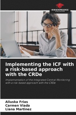 Implementing the ICF with a risk-based approach with the CRDe 1