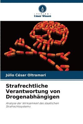 bokomslag Strafrechtliche Verantwortung von Drogenabhngigen