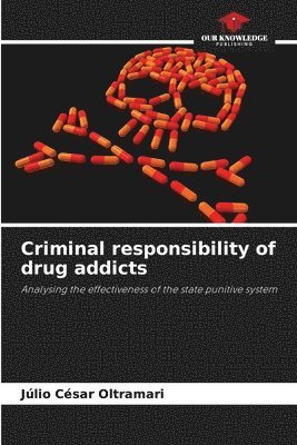 Criminal responsibility of drug addicts 1