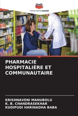Pharmacie Hospitalire Et Communautaire 1