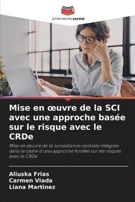 Mise en oeuvre de la SCI avec une approche base sur le risque avec le CRDe 1