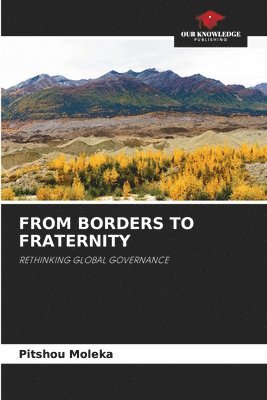 bokomslag From Borders to Fraternity