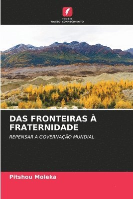 Das Fronteiras  Fraternidade 1