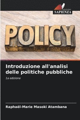 Introduzione all'analisi delle politiche pubbliche 1