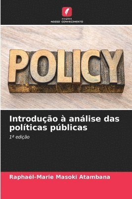 Introduo  anlise das polticas pblicas 1