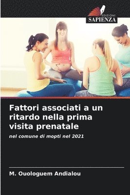 bokomslag Fattori associati a un ritardo nella prima visita prenatale