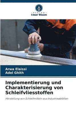 bokomslag Implementierung und Charakterisierung von Schleifvliesstoffen