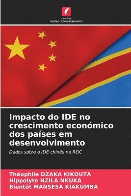 bokomslag Impacto do IDE no crescimento econmico dos pases em desenvolvimento