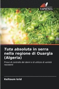 bokomslag Tuta absoluta in serra nella regione di Ouargla (Algeria)