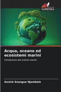 bokomslag Acqua, oceano ed ecosistemi marini