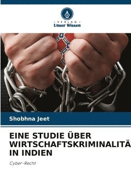 bokomslag Eine Studie ber Wirtschaftskriminalitt in Indien