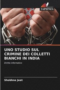bokomslag Uno Studio Sul Crimine Dei Colletti Bianchi in India