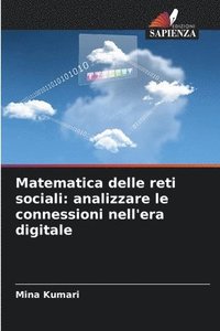 bokomslag Matematica delle reti sociali