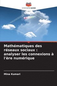 bokomslag Mathmatiques des rseaux sociaux