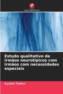 bokomslag Estudo qualitativo de irmos neurotpicos com irmos com necessidades especiais