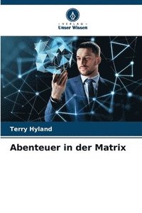 bokomslag Abenteuer in der Matrix