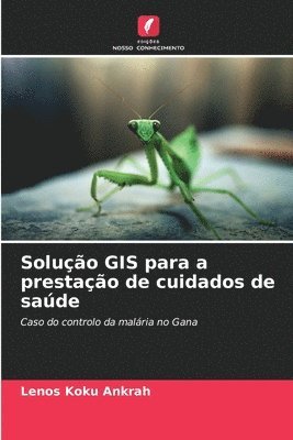 bokomslag Soluo GIS para a prestao de cuidados de sade